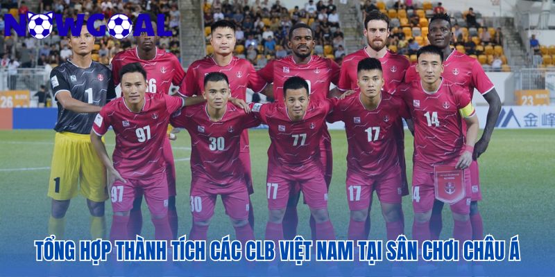 Cùng nhìn lại thành tích của CLB Việt tại cúp C2